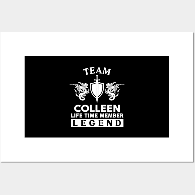 Colleen Name T Shirt - Colleen Life Time Member Legend Gift Item Tee Wall Art by unendurableslemp118